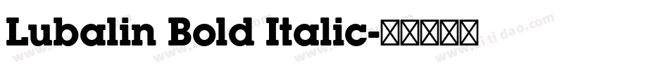 Lubalin Bold Italic字体转换